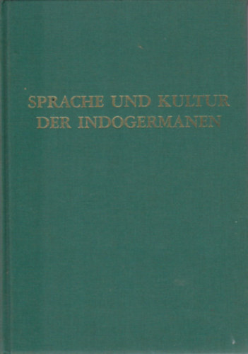 Sprache und kultur der indogermanen