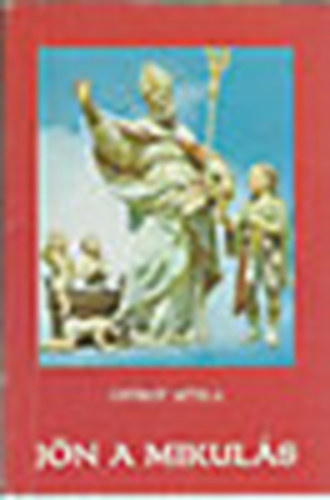 Gy�rgy Attila - J�n a mikul�s