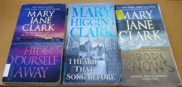Mary Jane Clark Mary Higgins Clark - Hide Yourself Away + I Heard That Song Before + Nobody Knows (3 ktet)