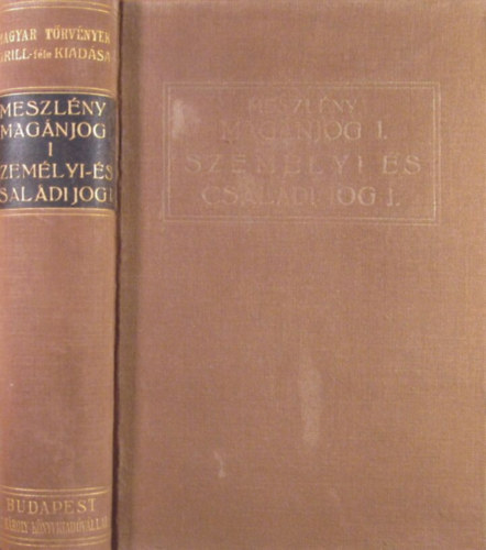 Dr. Meszlny Artur - Magyar magnjog I. Jogforrsok, szemlyi s csaldi jog I.