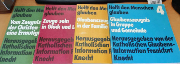 Manfred Lay, Gustav Haslinger, Hans Duesberg Ferdinand Krenzer - Helft den Menschen glauben 1-4.Helft den Menschen glauben 1-4.: 1: Vom Zeugnis der Christen - eine Ermutigung + 2: Zeuge sein in Glck und Leid + 3: Glaubenszeugnis in der Familie + 4: Glaubenszeugnis in Gruppe und Gemeinde