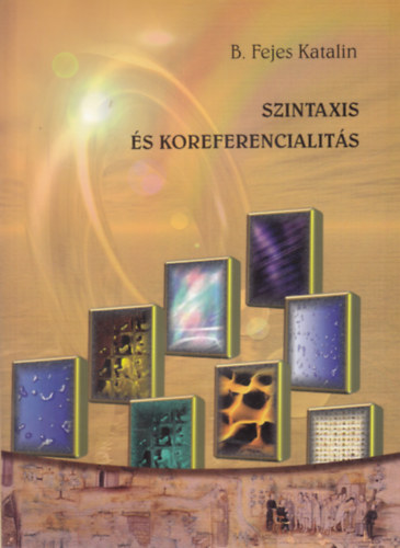 B. Fejes Katalin - Szintaxis s koreferencialits