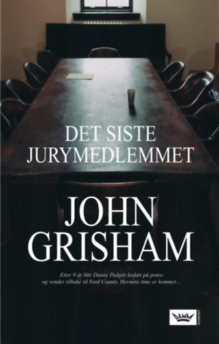 John Grisham - Det siste jurymedlemmet (Az utolsó esküdt norvég nyelven)