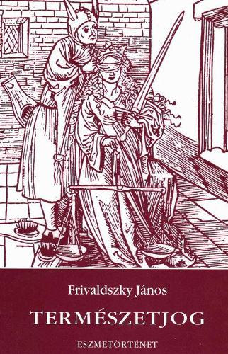 Frivaldszky János - Természetjog