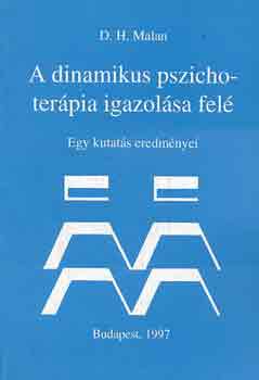 Davidh. Malan - A dinamikus pszichoterpia igazolsa fel