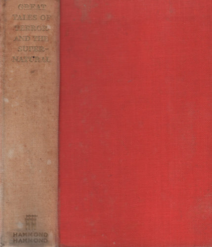 Herbert A. Wise - Phyllis Fraser (szerk.) - Great Tales of Terror and the Supernatural