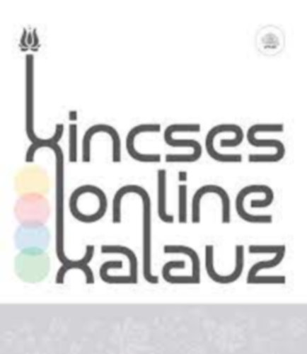 Kincses Kalauz - Tjhangok - Kalandozs a vajdasgi magyar tjban