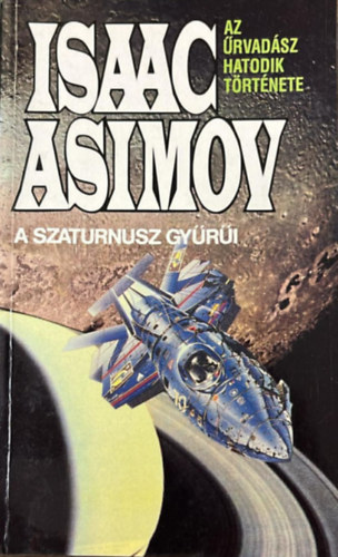 Isaac Asimov - A Szaturnusz gyűrűi