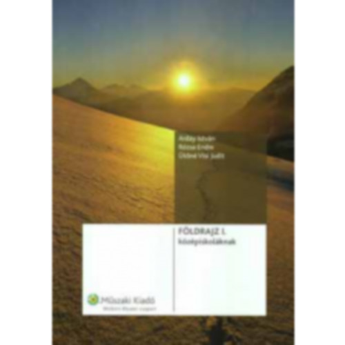 R�zsa Endre, �t�n� Visi Judit Arday Istv�n - F�ldrajz I. k�z�piskol�knak