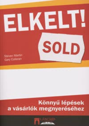 Gary Colleran; Steven Martin - Elkelt! Sold