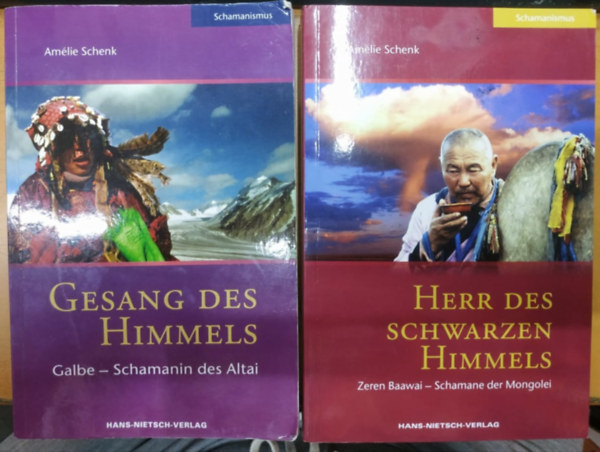 Hans-Nietsch-Verlag Amlie Schenk - Gesang des Himmels: Galbe - Schamanin des Altai + Herr des Schwarzen Himmels: Zeren Baawai - Schamane der Mongolei (2 ktet)