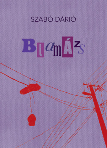 Szabó Dárió - Blamázs