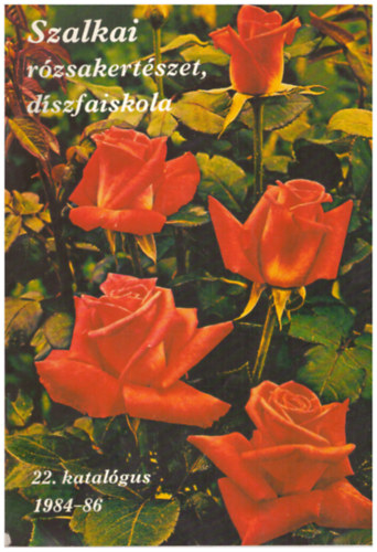 Szalkai - Szalkai R�zsakert�szet, d�szfaiskola
