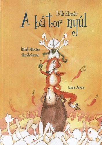 Tóth Elemér - A bátor nyúl