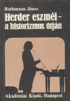 Rathmann Jnos - Herder eszmi-a historizmus tjn