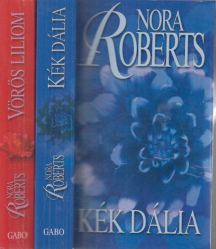 Nora Roberts - Kk dlia + Vrs liliom (2 m)