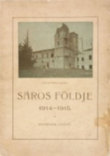 Dvorts�k Gy�z� - S�ros f�ldje 1914-1915