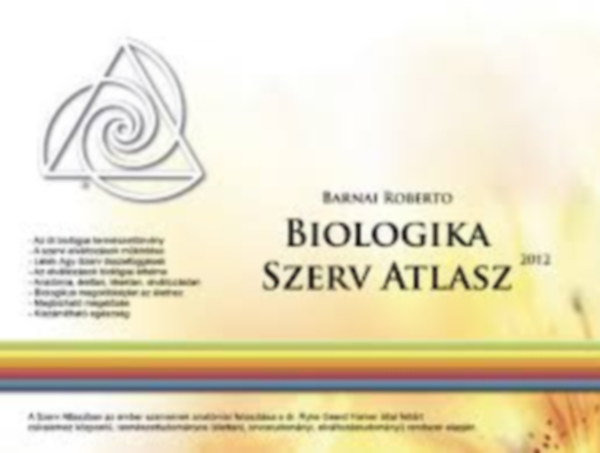 Barnai Roberto - Biologika Szerv Atlasz 2021