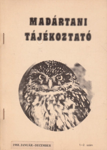 Magyar Madrtani Egyeslet - Madrtani tjkoztat 1988. Janur - December 1.-2. szm