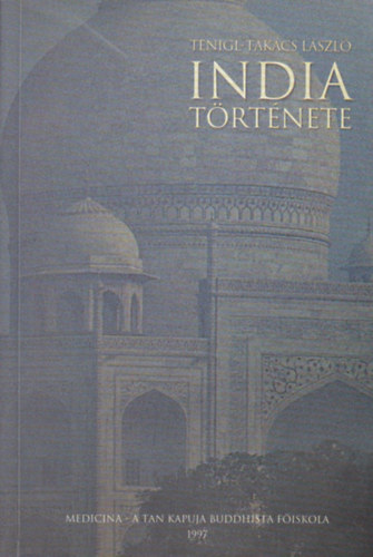 Tenigl-Takcs Lszl - India trtnete
