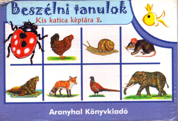 Aranyhal - Beszlni tanulok 2.