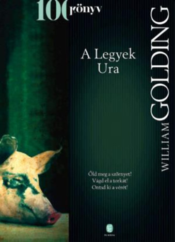 William Golding - A legyek ura