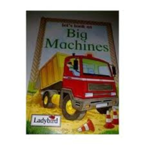 Ladybird - Lets Look at Big Machines