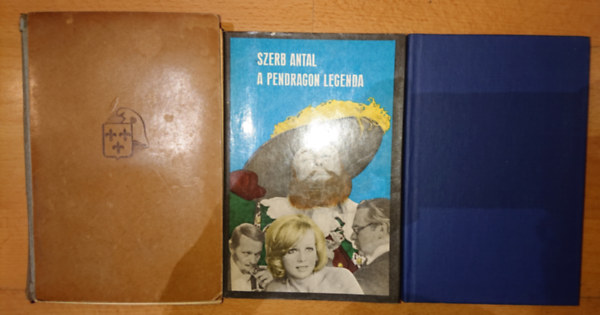 Szerb Antal - 3 knyv Szerb Antaltl: Utas s holdvilg, A Pendragon legenda, A kirlyn nyaklnca