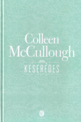 Colleen McCullough - Keser�des