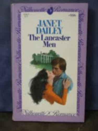 by Janet Dailey (Author) - The Lancaster Men - (Silhouette Romance)