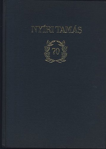 Sznt Tibor  (tervezte) - Ksznt Nyri Tams 70. szletsnapjra - szmozott