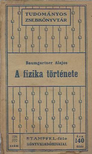 Baumgartner Alajos - A fizika története (Baumgartner)