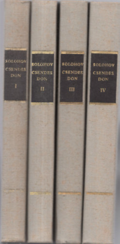 Mihail Solohov - Csendes Don I-IV. teljes