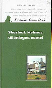 Arthur Conan Doyle - Sherlock Holmes klnleges esetei