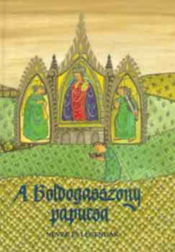 2 db meseknyv: A Boldogasszony papucsa - Nevek s legendk (Sink Veronika rajzaival) + V. Vancura:Bocska s gazdja