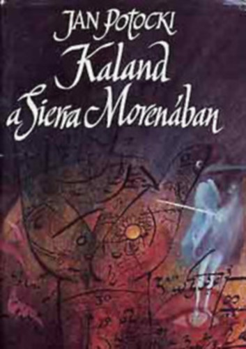 Jan Potocki - Kaland a Sierra Moren�ban