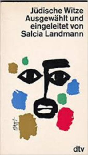Salcia Landmann - Jüdische Witze Ausgewählt und eingeleitet von Salcia Landmann