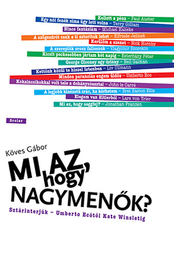 K�ves G�bor - Mi az, hogy nagymen�k?