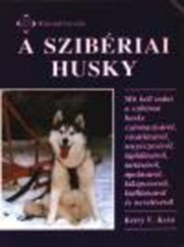 Kerry V. Kern - A szibriai husky (kutyaknyvtr)