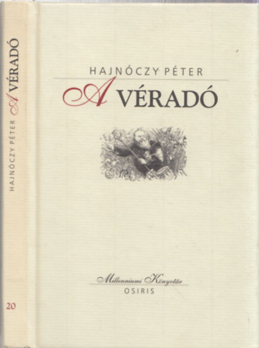Hajnóczy Péter - A véradó - Válogatott elbeszélések (Millenniumi könyvtár 20)