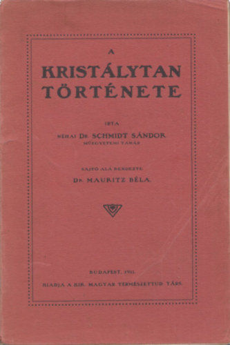 Dr. Schmidt S�ndor - A krist�lytan t�rt�nete