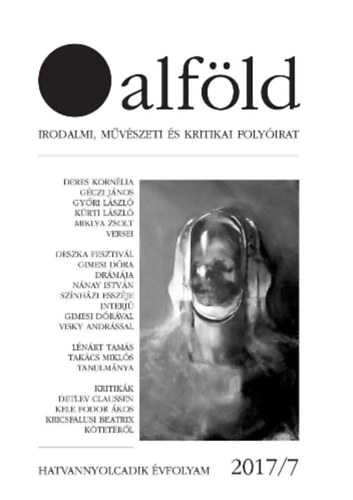 Alfld - Irodalmi, Mvszeti s Kritikai Folyirat - 2017/7