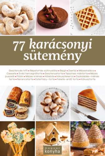 77 karácsonyi sütemény