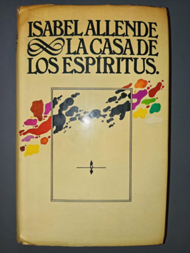 Isabel Allende - La casa de los esp�ritus (K�s�rteth�z - A szerencse l�nya 3. eredeti nyelven)