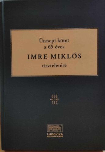 Kovcs va Margit - nnepi ktet a 65 ves Imre Mikls tiszteletre