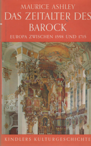 Maurice Ashley - Das Zeitalter des Barock