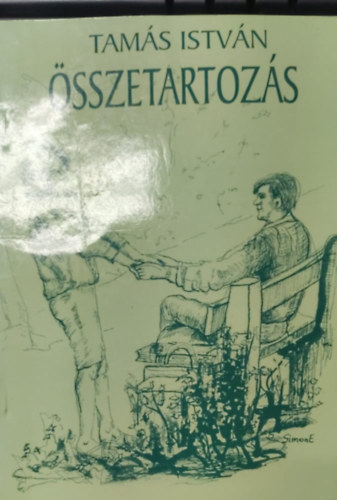 Tamás István - Összetartozás