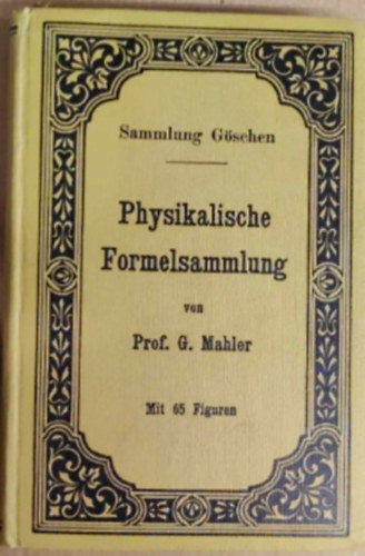 G. Mahler - Physikalische Formelsammlung von prof. G. Mahler