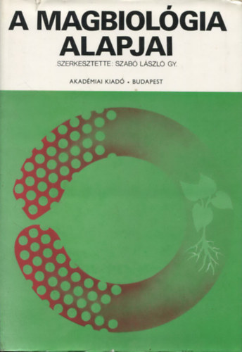 Szab� L�szl� Gy.  (szerk.) - A magbiol�gia alapjai