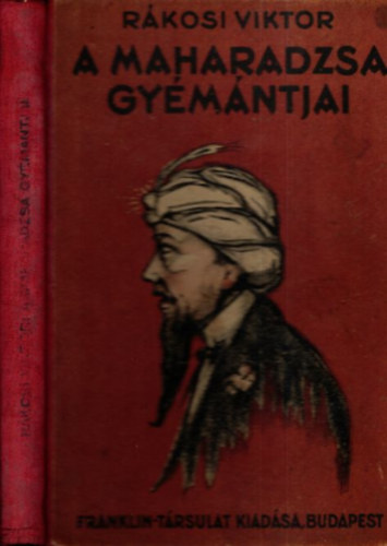 R�kosi Viktor - A maharadzsa gy�m�ntjai